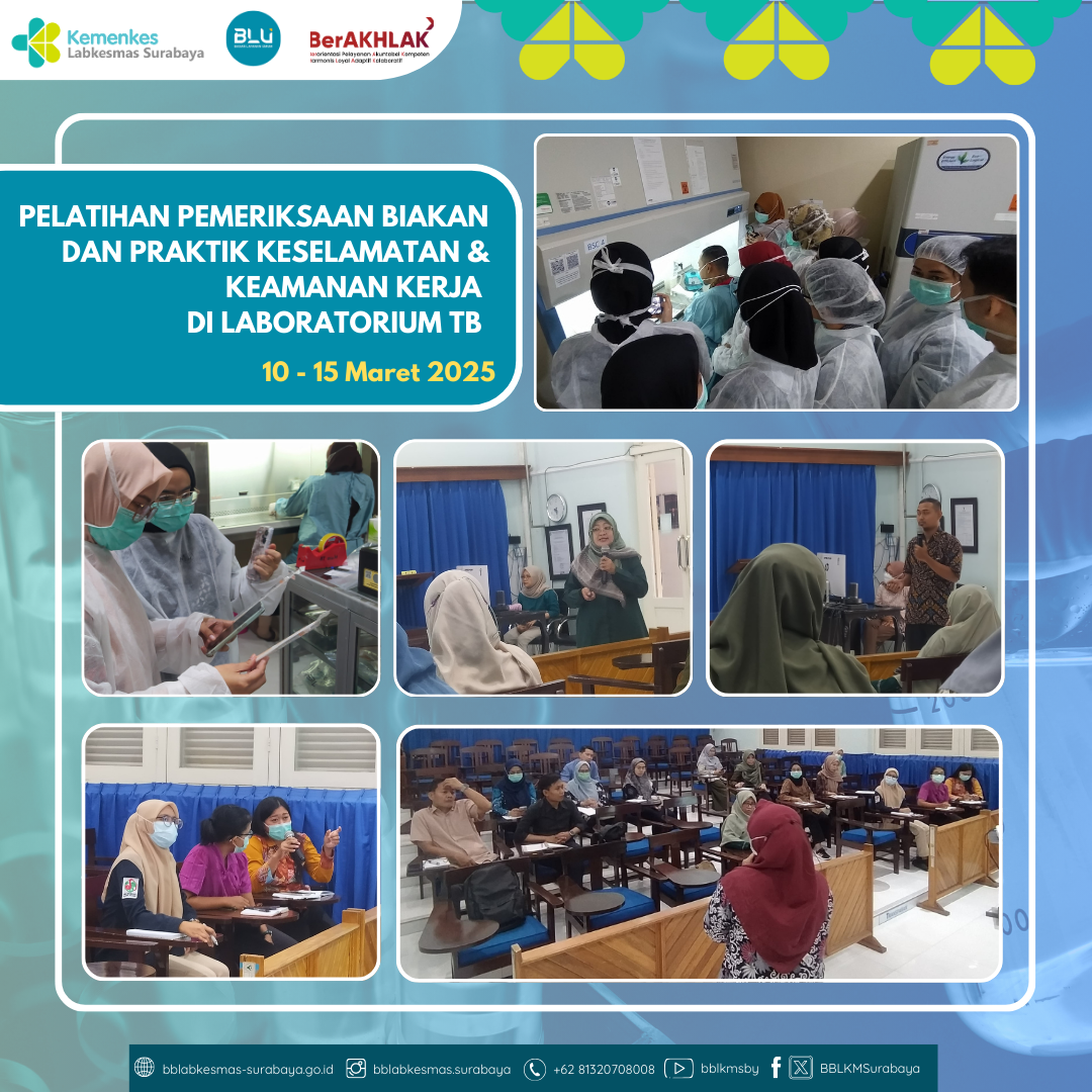 Pelatihan Pemeriksaan Biakan dan Praktik Keselamatan dan Keamanan Kerja 